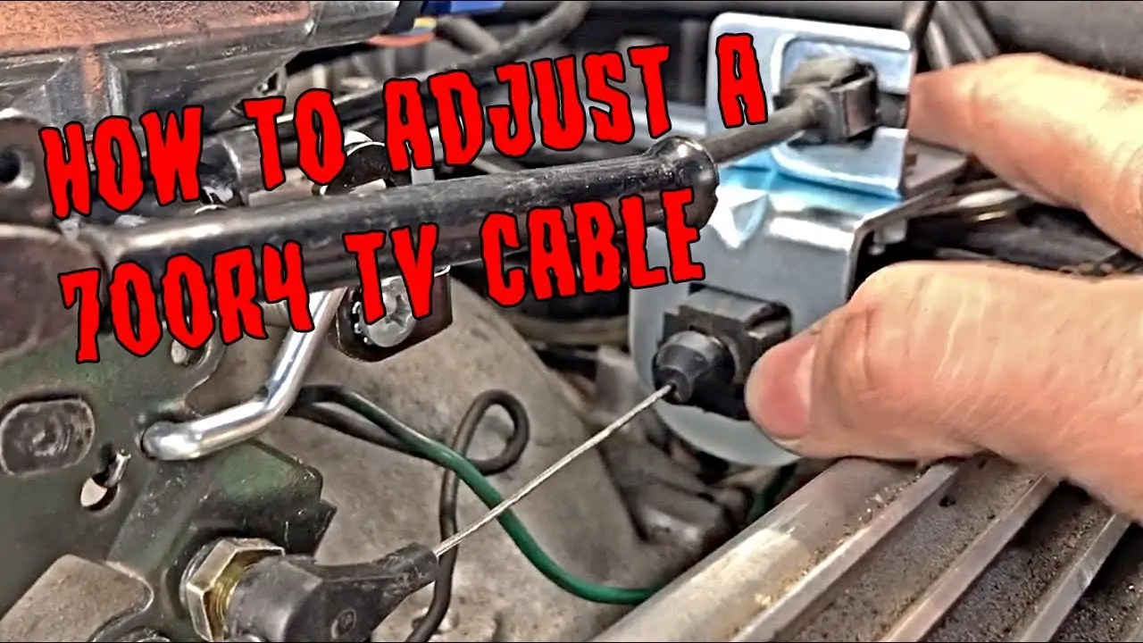 How To Adjust Tv Cable On A 700R4